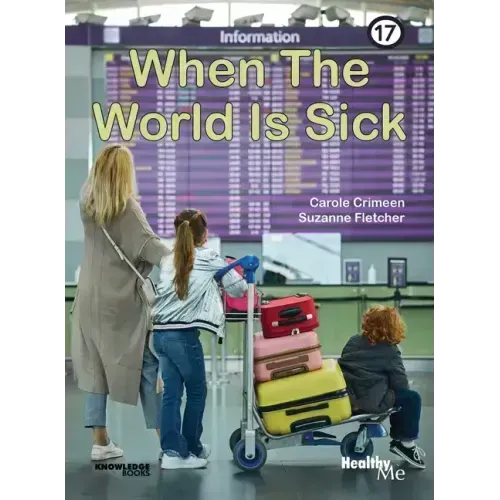 When the World Is Sick: Book 17