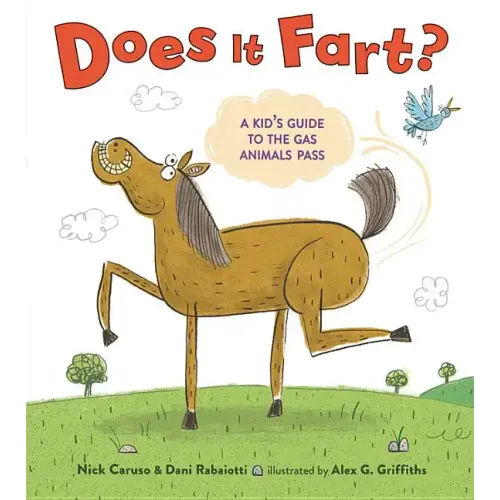 Does It Fart?: A Kid's Guide to the Gas Animals Pass