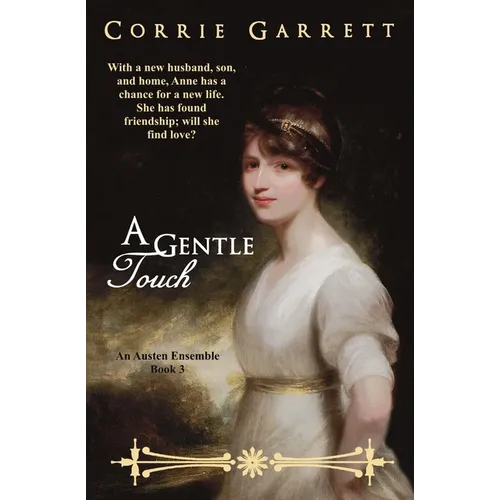 A Gentle Touch: A Pride and Prejudice Variation