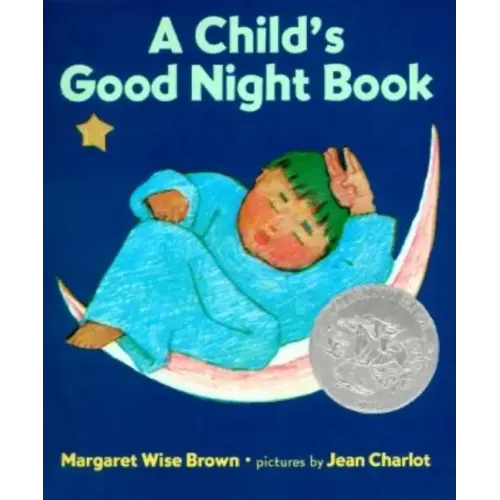 A Child's Good Night Book Board Book: A Caldecott Honor Award Winner