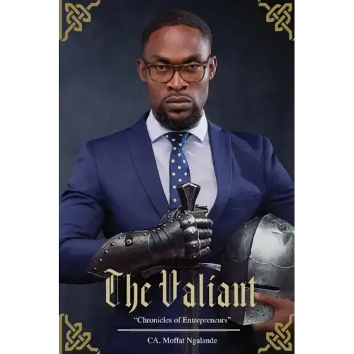 The Valiant: Chronicles of Entrepreneurs