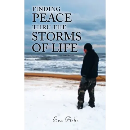 Finding Peace Thru the Storms of Life