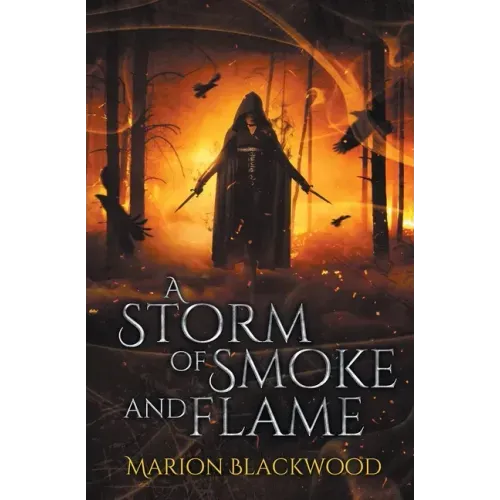 A Storm of Smoke and Flame