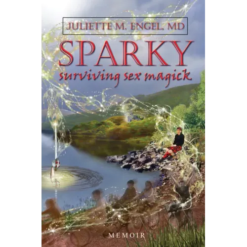 Sparky: Surviving Sex Magick