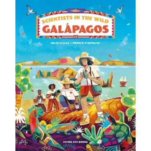 Scientists in the Wild: Galápagos
