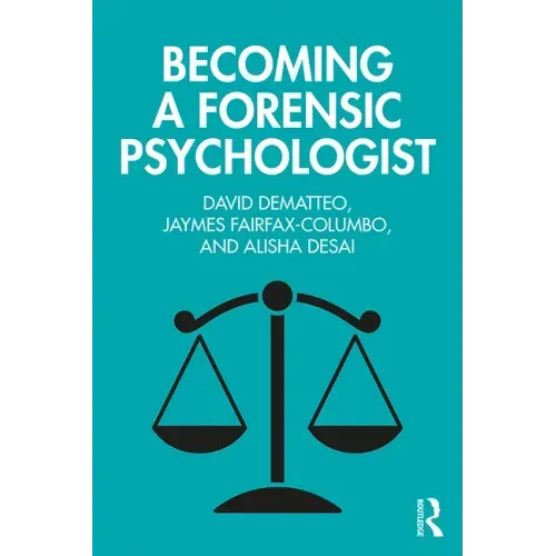 Becoming a Forensic Psychologist