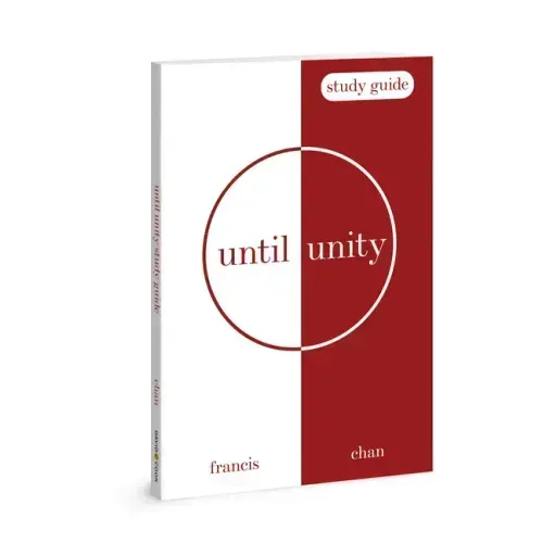 Until Unity: Study Guide