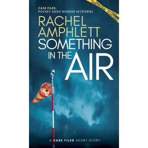 Something in the Air: A short crime fiction story