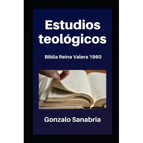 Estudios teológicos: Biblia Reina Valera 1960