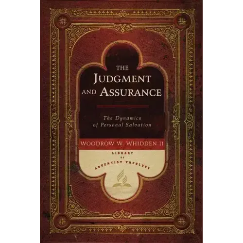 The Judgment and Assurance: The Dynamics of Personal Salvation
