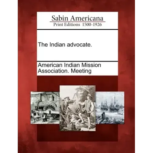 The Indian Advocate.