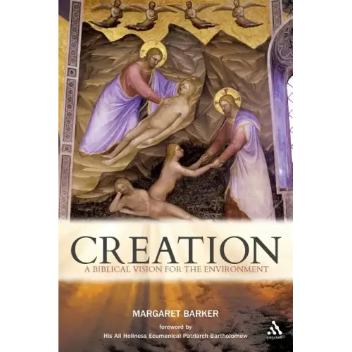 Creation: A Biblical Vision for the Environment
