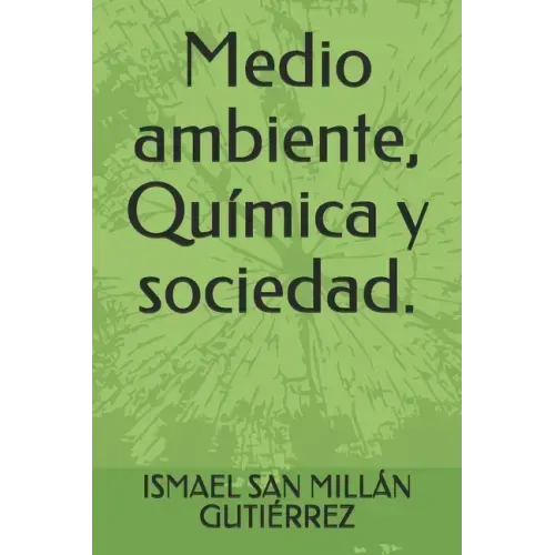 Medio ambiente, Química y sociedad.