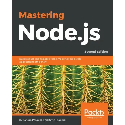 Mastering Node.js - Second Edition