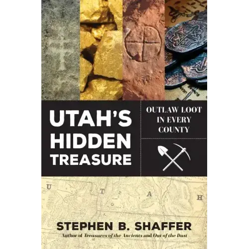Utah's Hidden Treasure: Outlaw Loot in Every County