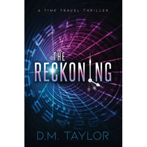 The Reckoning: A Time Travel Thriller