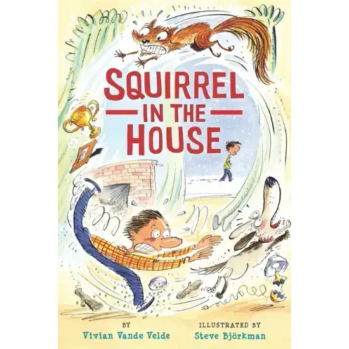 Squirrel in the House