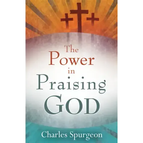Power in Praising God