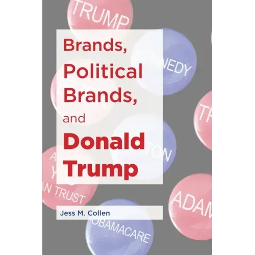 Brands, Political Brands, and Donald Trump