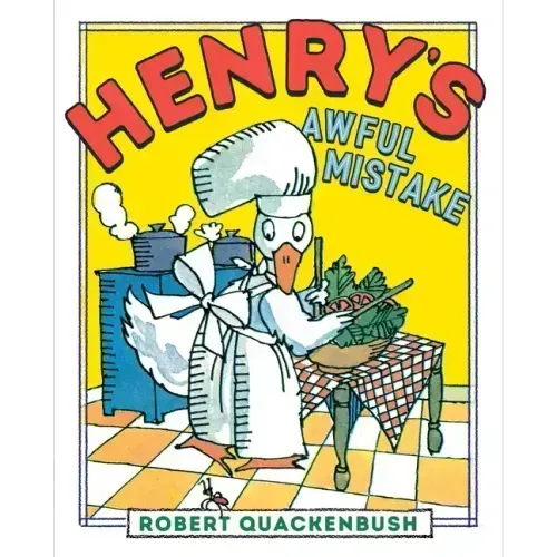 Henry's Awful Mistake