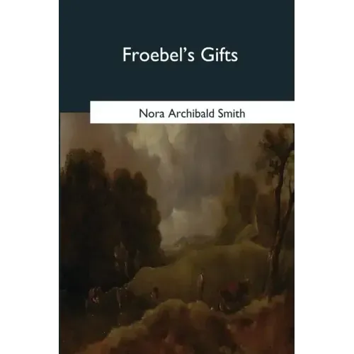 Froebel's Gifts