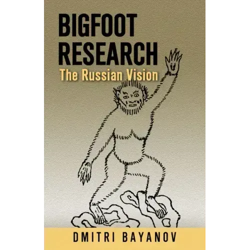 Bigfoot Research: The Russian Vision