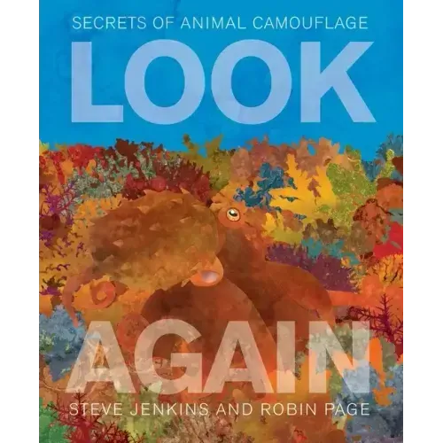 Look Again: Secrets of Animal Camouflage