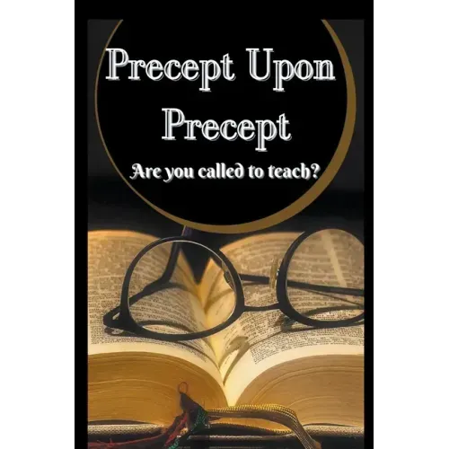 Precept Upon Precept