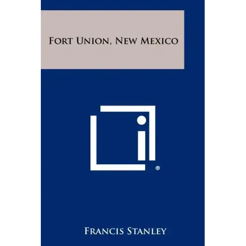 Fort Union, New Mexico