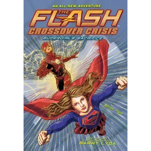 The Flash: Supergirl's Sacrifice (Crossover Crisis #2)