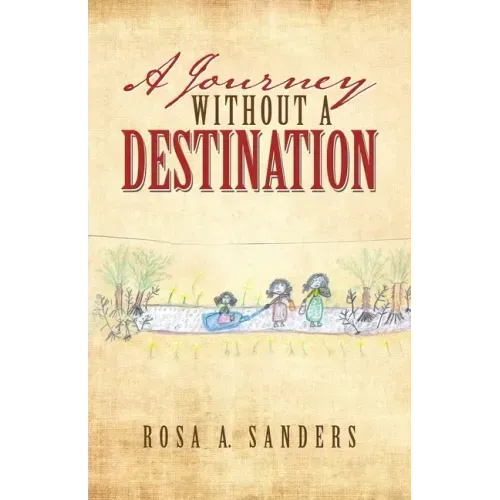 A Journey Without a Destination