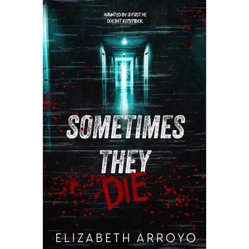 Sometimes They Die