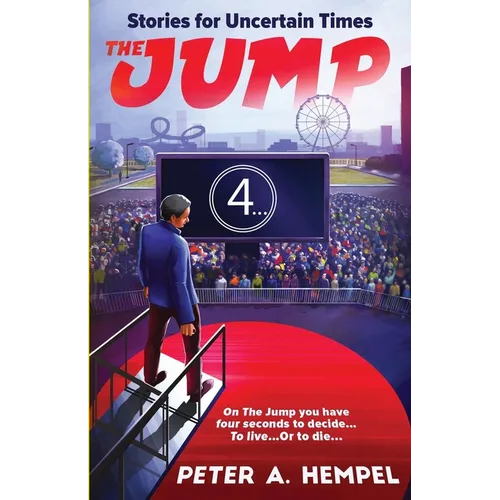 The Jump: Stories for Uncertain Times
