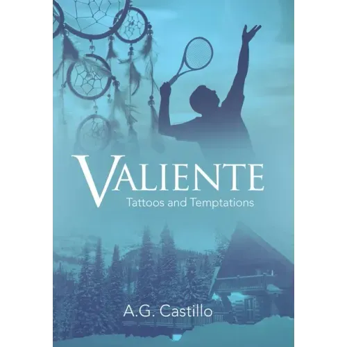 Valiente: Tattoos and Temptations