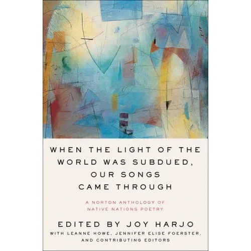 When the Light of the World Was Subdued, Our Songs Came Through