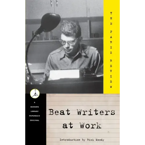 Beat Writers at Work: The Paris Review