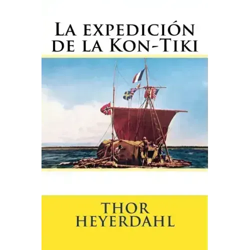 La expedicion de la Kon-Tiki