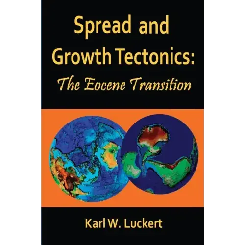 Spread and Growth Tectonics: the Eocene Transition