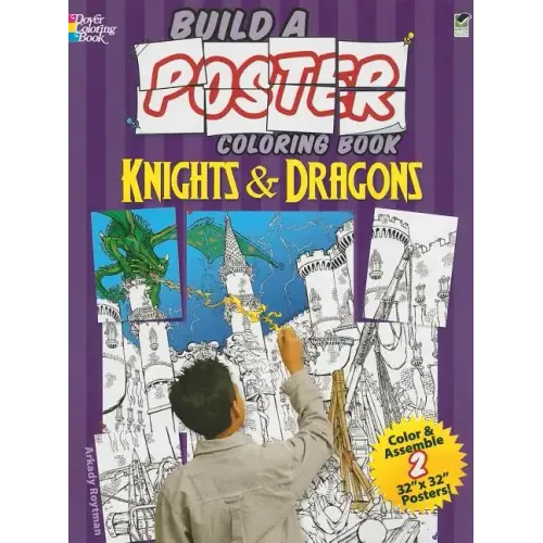 Build a Poster Coloring Book--Knights & Dragons