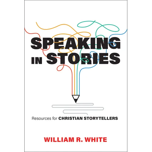Speaking in Stories