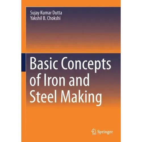 Basic Concepts of Iron and Steel Making