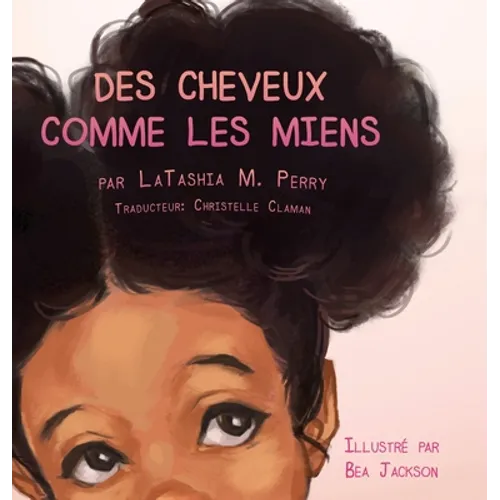 Des Cheveux Comme Les Miens