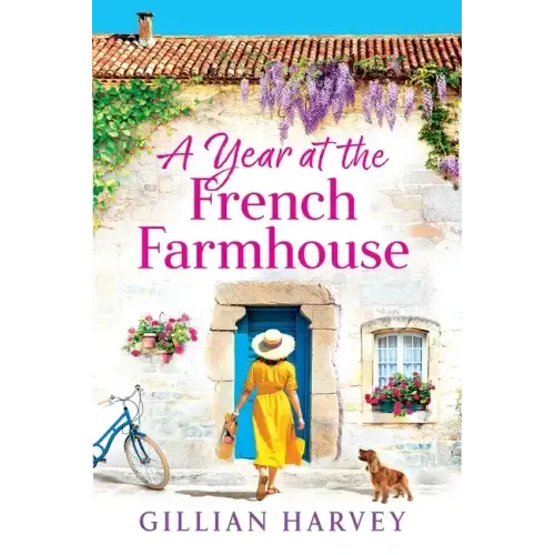 A Year at the French Farmhouse