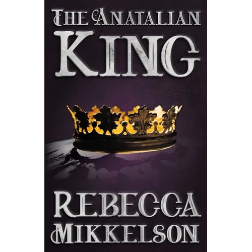 The Anatalian King