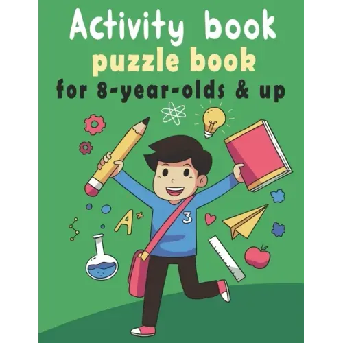 puzzle book for 8-year-olds & up: Activity Book for kids, Over 100 Mixed Brain Games for kids - Word search, Sudoku, Word Scramble, Tic tac toe and Co