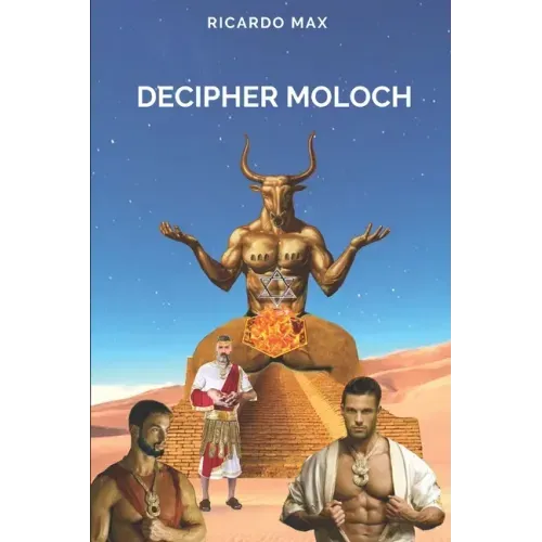 Decipher Moloch