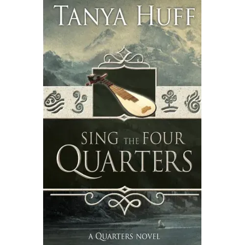 Sing the Four Quarters: A Quarters Novel