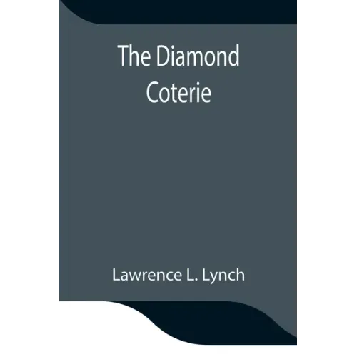 The Diamond Coterie