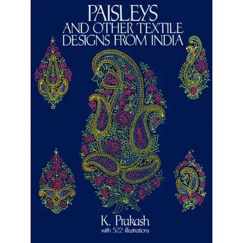 Paisleys and Other Textile Designs from India
