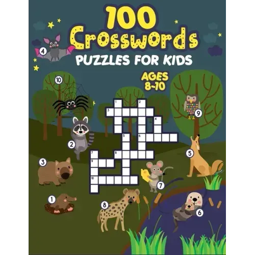 100 Crosswords Puzzles for Kids ages 8-10